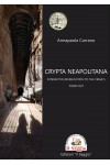Crypta Neapolitana. Interactive museum path to the Virgil’s tomb visit